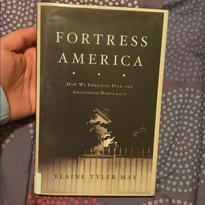 Fortress America by Elaine Tyler May